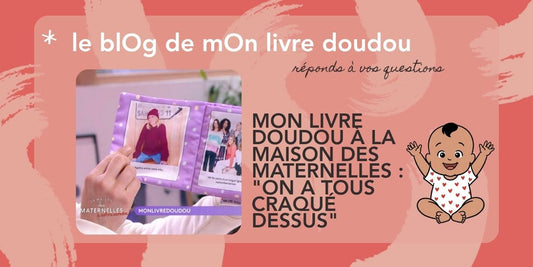 mOn livre doudou présenté à la Maison des Maternelles sur France 5 — livre photo en tissu personnalisé pour bébé
